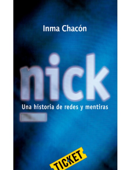 Nick Una historia de redes y mentiras