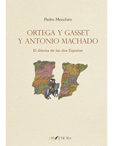 Ortega y Gasset y Antonio Machado