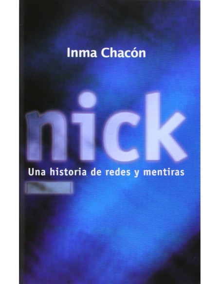 Nick Una historia de redes y mentiras