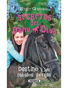 Destino y los caballos salvajes