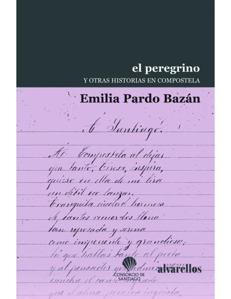 EL PEREGRINO Y OTRAS HISTORIAS EN COMPOSTELA