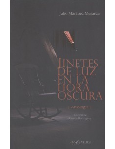 Jinetes de luz en la hora oscura