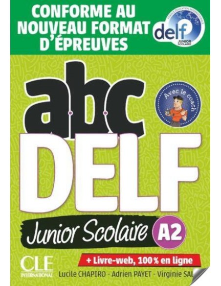 ABC DELF JUNIOR SCOLAIRE NIVEAU A2 LIVREDVD CONFORME AU NOUVEAU FORMAT D 