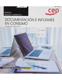 MANUAL DOCUMENTACION E INFORMES CONSUMO TRANSVERSAL UF1756