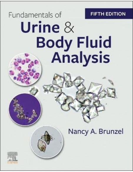 FUNDAMENTALS OF URINE AND BODY FLUID ANALYSIS 5THEDITION