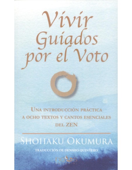 Vivir guiados por el voto una introduccion practica a ocho