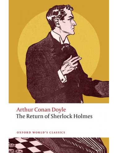 THE RETURN OF SHERLOCK HOLMES WORLD S CLASSICS