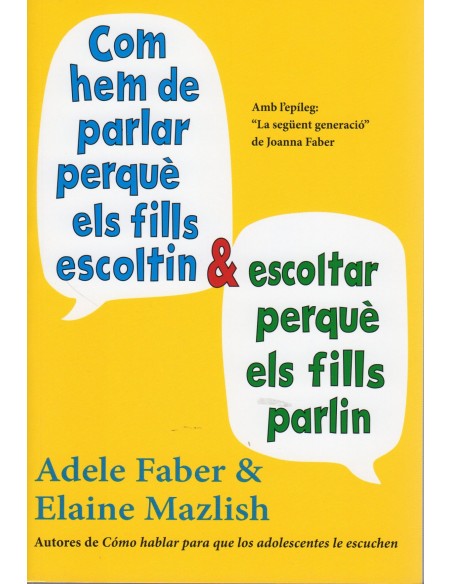 Com hem parlar perque els fills escoltin i escoltar