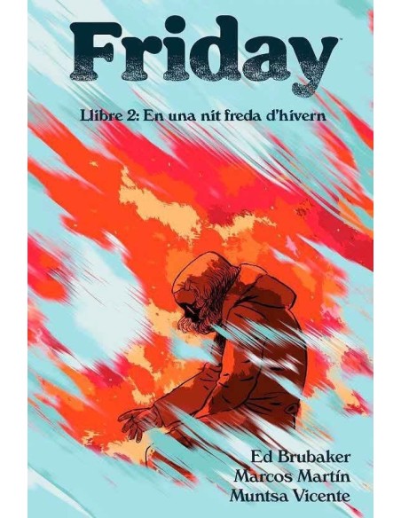 Friday en una nit freda dhivern