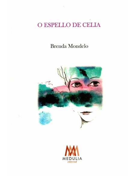 O ESPELLO DE CELIA