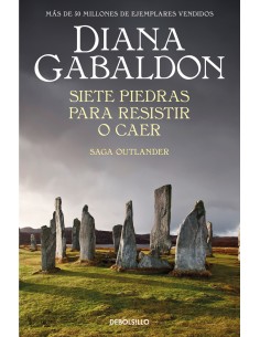 Siete piedras para resistir o caer Saga Outlander