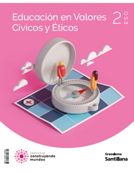 Educacion en valores civicos y eticos 2 ESO Construyendo Mundos Grazalema