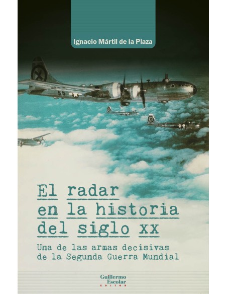 El radar en la historia del siglo XX