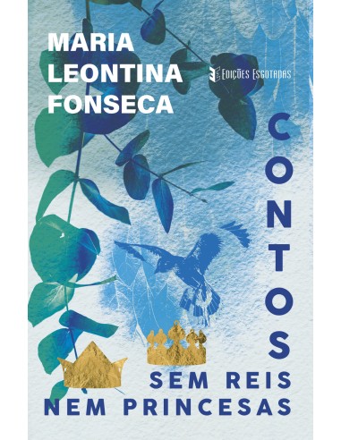 Contos sem reis nem princesas
