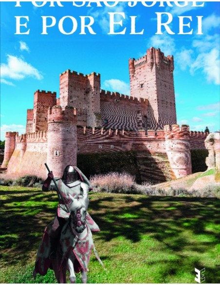Por Sao Jorge E Por El Rei