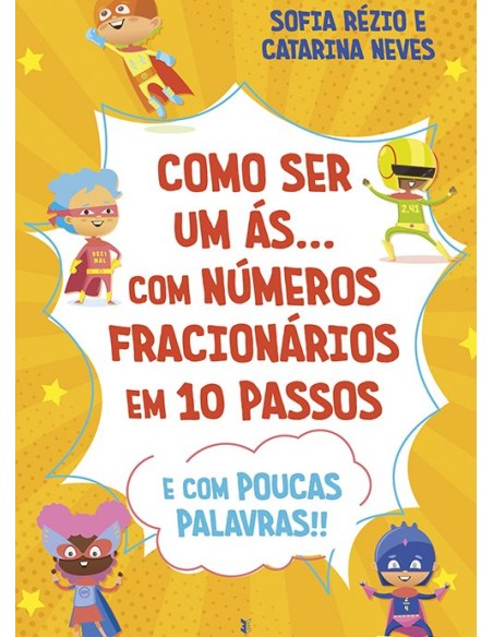 Como ser um asnumeros fracionarios em 10 passos