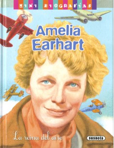 Amelia Earhart La reina del aire