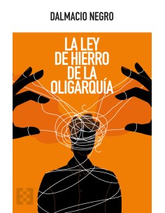 LEY DE HIERRO DE LA OLIGARQUIA LA