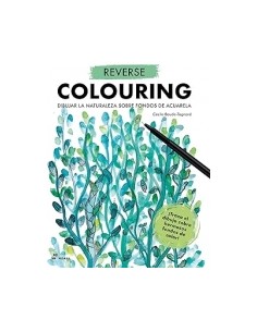 Reverse colouring dibujar naturaleza sobre fondos acuarela