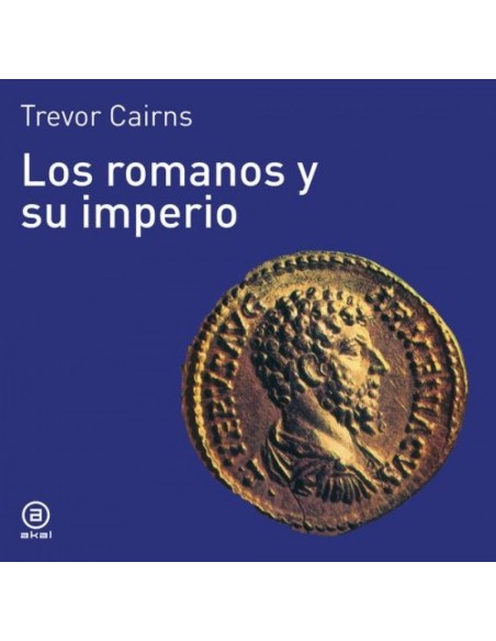 Los Romanos y su Imperio