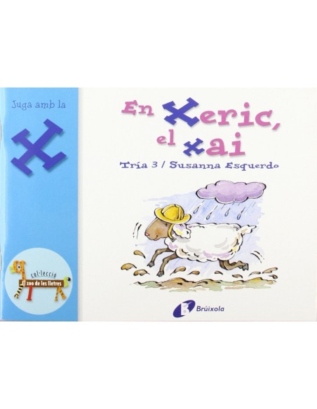En Xeric el xai x