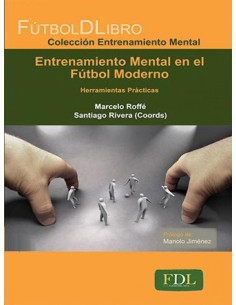 Entrenamiento mental en el futbol moderno
