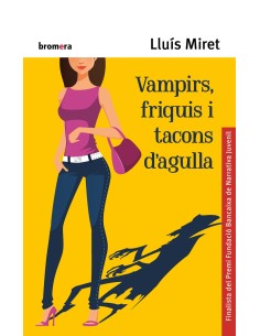 Vampirs friquis i tacons d agulla