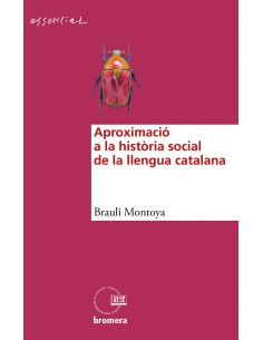 APROXIMACIO A LA HISTORIA SOCIAL DE LA LLENGUA CATALANA
