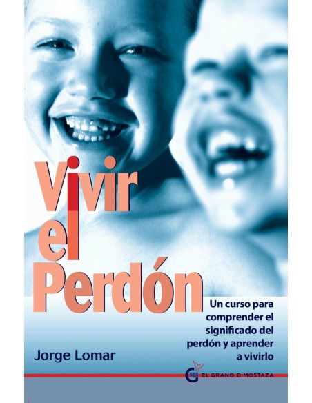 Vivir el perdon