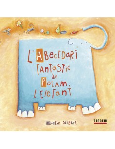 L abecedari fantastic de Potam l elefant