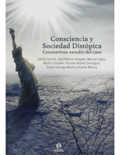 Consciencia y Sociedad Distopica