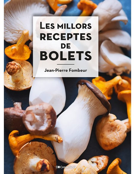 Les millors receptes de bolets