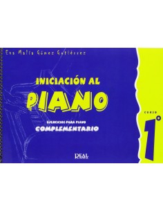 1e CURSO INICIACION AL PIANO EJERCICIOS PARA PIANO COMPLEMENTARIO