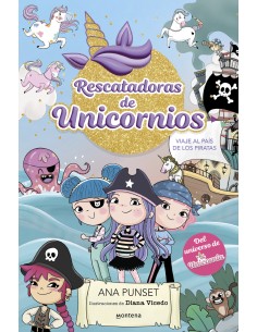 RESCATADORAS DE UNICORNIOS 4 VIAJE AL PAIS DE LOS PIRATAS
