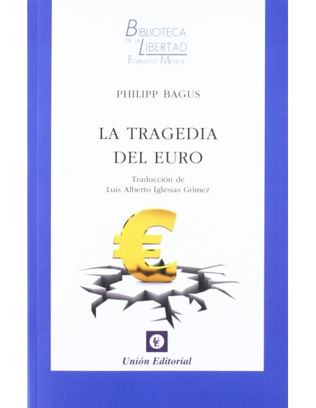 La tragedia del euro