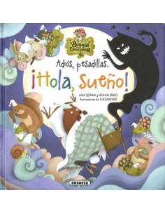Adios pesadillas Hola sueno