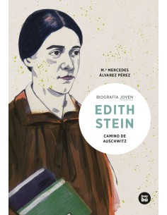 Edith Stein Camino de Auschwitz