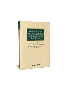 ESTUDIOS DE LA RED ACADEMICA DE DEFENSA DE LA COMPETENCIA RADC 2023