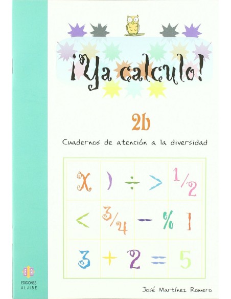 Ya calculo 2B Suma llevando Ya calculo 2B Suma llevando