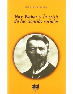 Max Weber y la crisis de las ciencias sociales