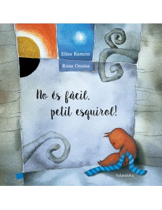 No es facil petit esquirol