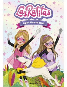 Las Ratitas 2 Super Alma en accio