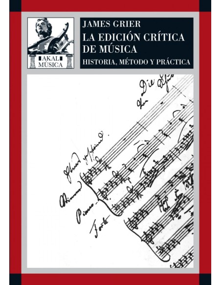 Edicion critica de la musica historia metodo y practica