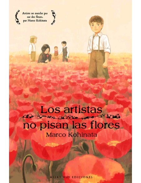 Los artistas no pisan las flores