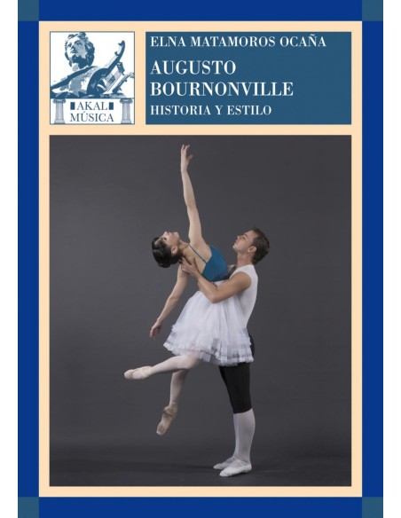 Augusto Bournonville historia y estilo