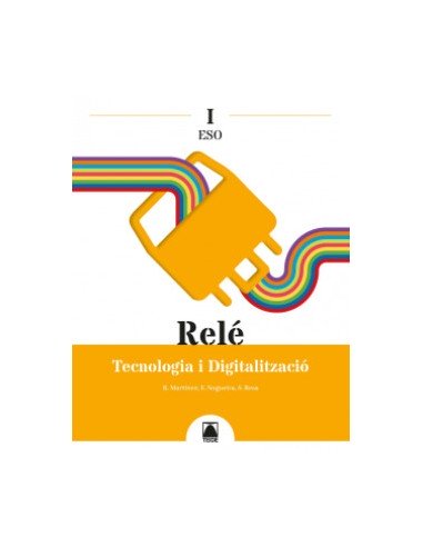 TECNOLOGIA DIGITALIZACION 1 ESO RELE I