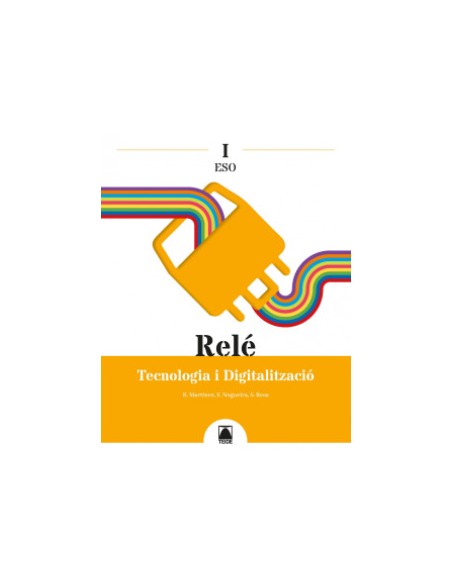 TECNOLOGIA DIGITALIZACION 1 ESO RELE I
