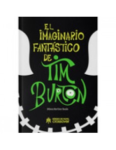 EL IMAGINARIO FANTASTICO DE TIM BURTON