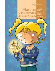 Martina y los enredos del hada amarilla
