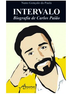 INTERVALO BIOGRAFIA DE CARLOS PAIAO